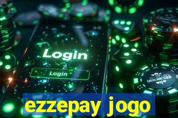 ezzepay jogo